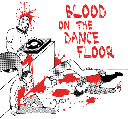 Blood on the Dance floor